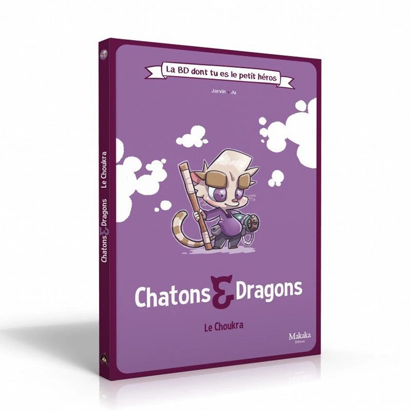 Chatons Et Dragons – La BD Dont Tu Es Le Petit Héros 1 Chatons Et Dragons – La BD Dont Tu Es Le Petit Héros