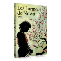 Les Larmes De Nüwa – La BD Dont Vous êtes Le Héros