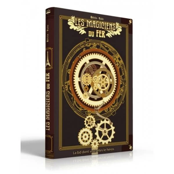 Les Magiciens De Fer – La BD Dont Vous êtes Le Héros 1 Les Magiciens De Fer – La BD Dont Vous êtes Le Héros