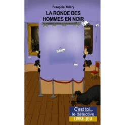 Histoires à Jouer – LA RONDE DES HOMMES EN NOIR (TVA55)