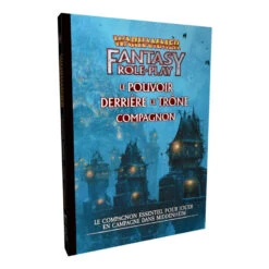 Warhammer Fantasy Roleplay 4 – POUVOIR DERRIERE LE TRÔNE – COMPAGNON