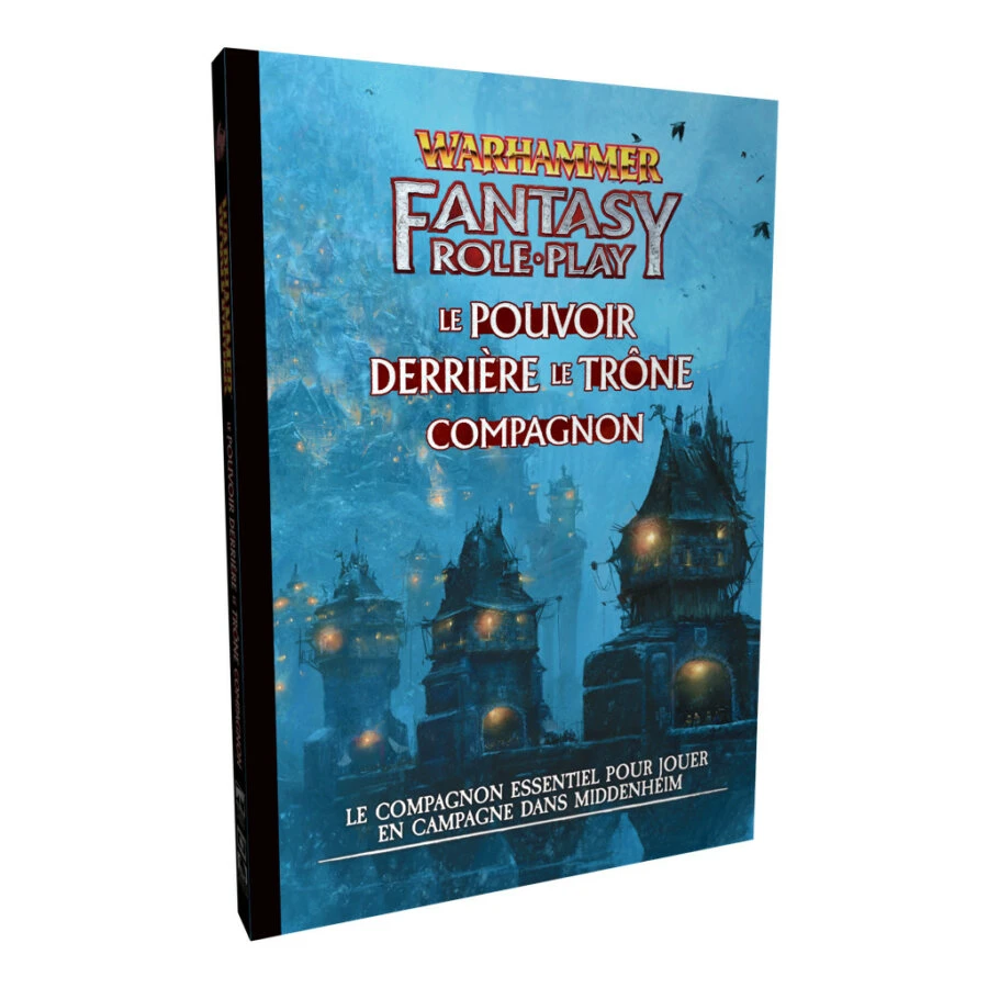 Warhammer Fantasy Roleplay 4 – POUVOIR DERRIERE LE TRÔNE – COMPAGNON 1 Warhammer Fantasy Roleplay 4 – POUVOIR DERRIERE LE TRÔNE – COMPAGNON